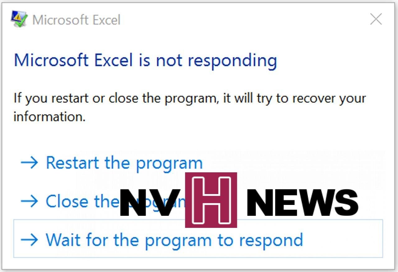 Cách sửa lỗi Not Responding trong Excel chuẩn xác nhất